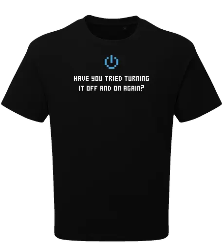 Have you tried turning it off and ...