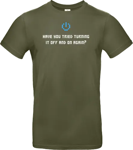 Have you tried turning it off and ...