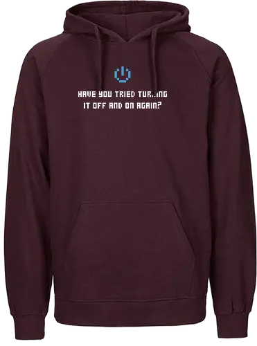 Have you tried turning it off and ... - it, serien, admin, geek, nerd, shirt, tshirt - Fairtrade Hoodie