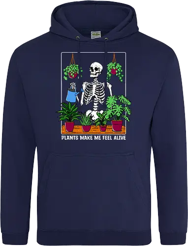 Plants make me feel alive