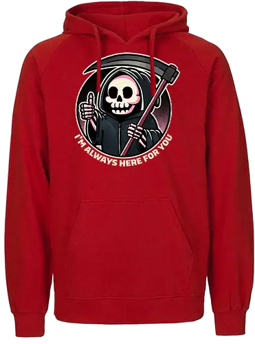 Always here for you - tod, death, reaper - Fairtrade Hoodie