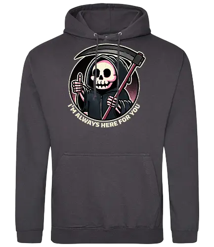 Always here for you - tod, death, reaper - Standard Hoodie