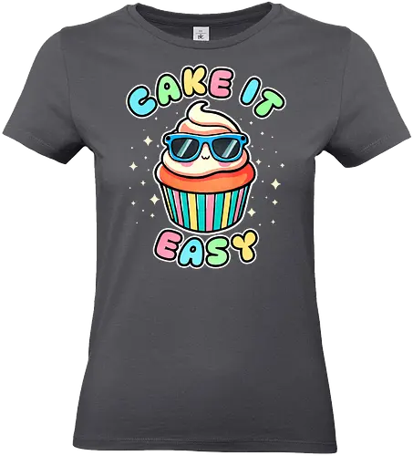 Cake it sy - cake, kuchen, sweets, dessert, take it sy - Standard T-Shirt (Women)