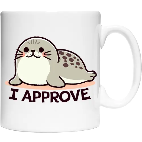 I Approve - cute, seehund, siegel, seal, seal of approval - Cup
