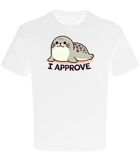 I Approve - cute, seehund, siegel, seal, seal of approval - Oversize T-Shirt