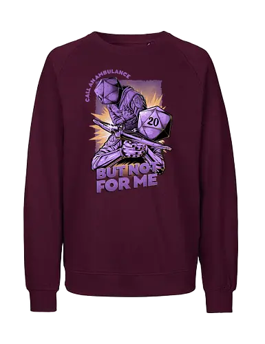 RPG - Call an ambulance - D&D, Gaming - Fairtrade Sweatshirt