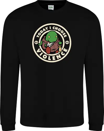 Today I choose violence