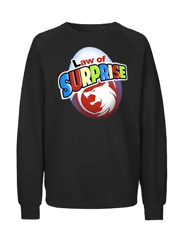 Law of Surprise - surprise, egg, überraschung, witcher, gaming - Fairtrade Sweatshirt