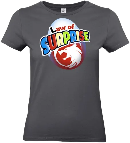 Law of Surprise - surprise, egg, überraschung, witcher, gaming - Standard T-Shirt (Women)