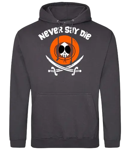 The Kennies! - never say die, kenny, pirate - Standard Hoodie