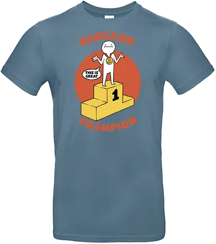 Sarcasm Champion - sarkasmus, champ, no 1, this is grt - Standard T-Shirt