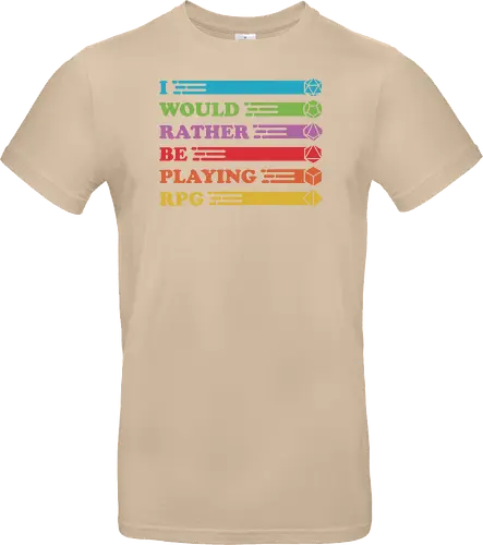 I would rather be playing RPG