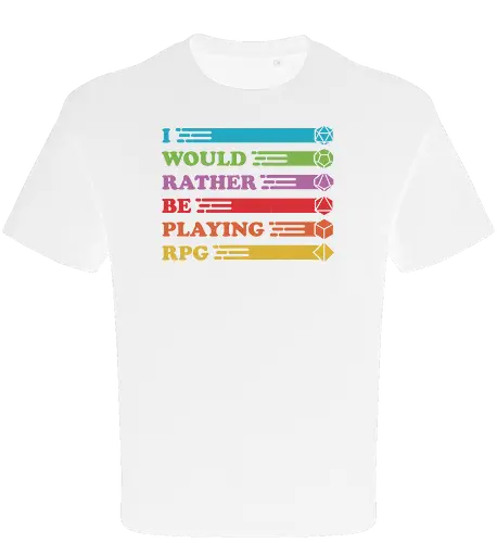 I would rather be playing RPG