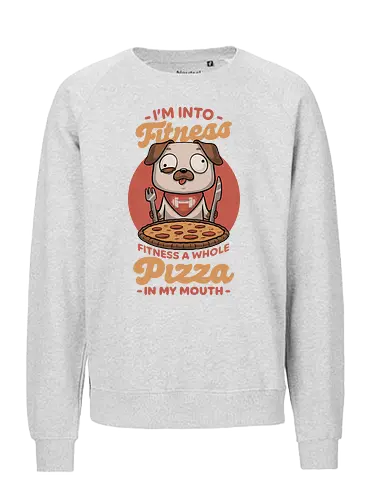 I'm into fitness - pizza, dog, hund, fitness - Fairtrade Sweatshirt
