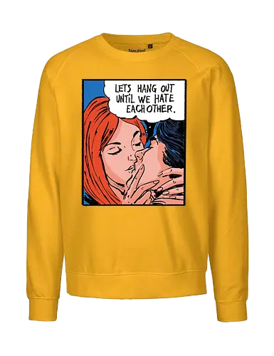Let's Hang Out - colorpop, art, love, liebe, statement - Fairtrade Sweatshirt