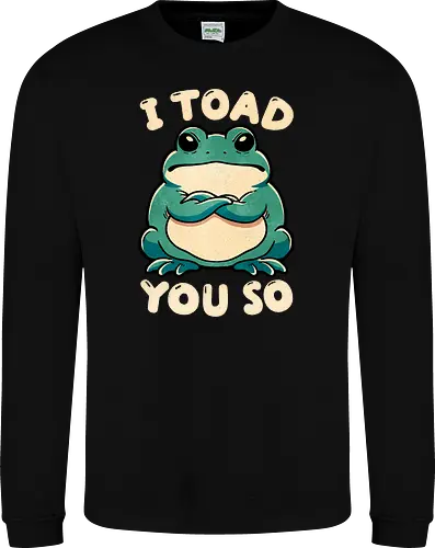 I Toad you so