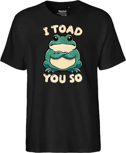 I Toad you so