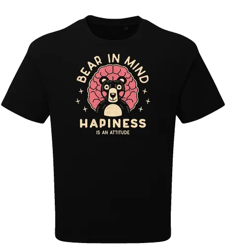 Bear in Mind Happiness Attitude