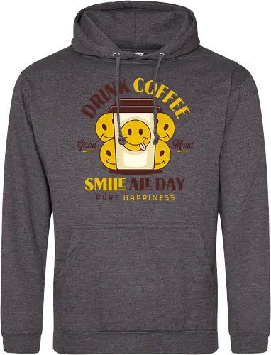 Drink Coffee and Smile