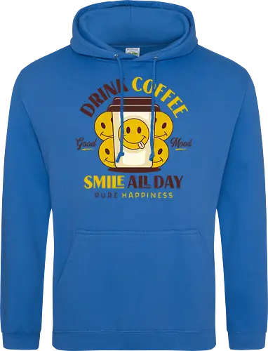 Drink Coffee and Smile