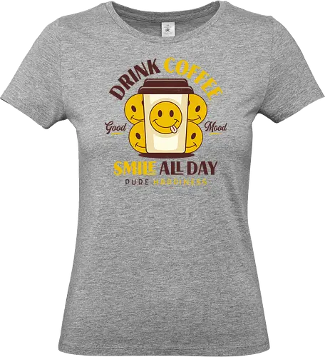 Drink Coffee and Smile