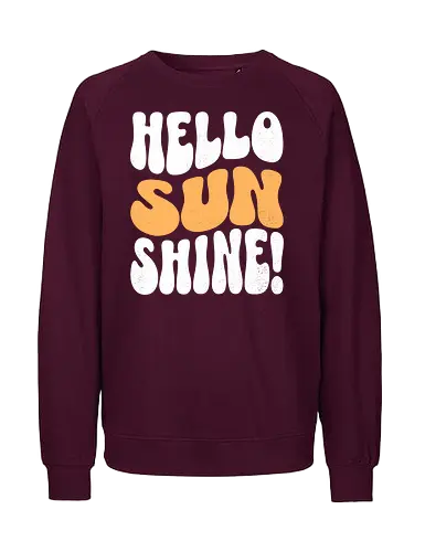 Hello, Sunshine! - hello, hallo, sonne, sunshine, summer, sommer - Fairtrade Sweatshirt