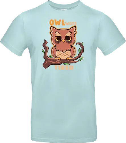Owlways tired
