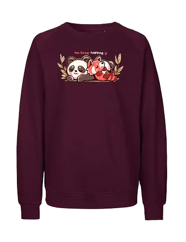 Too Busy Napping - panda, nap, schlafen - Fairtrade Sweatshirt