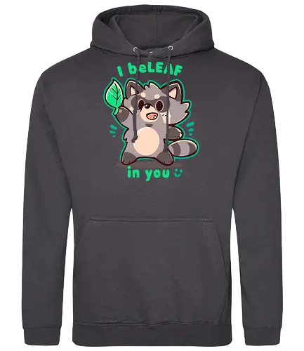 I Belf in You - raccoon, believe, motivation, waschbär - Standard Hoodie