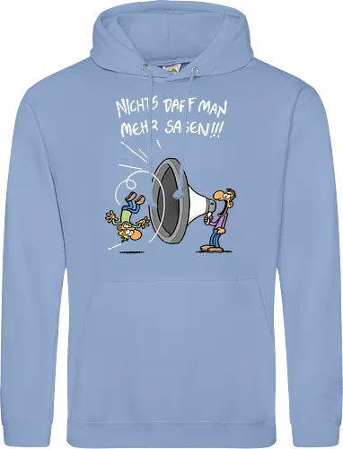 Nichts darf man mehr!