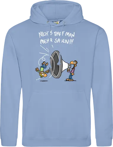 Nichts darf man mehr!