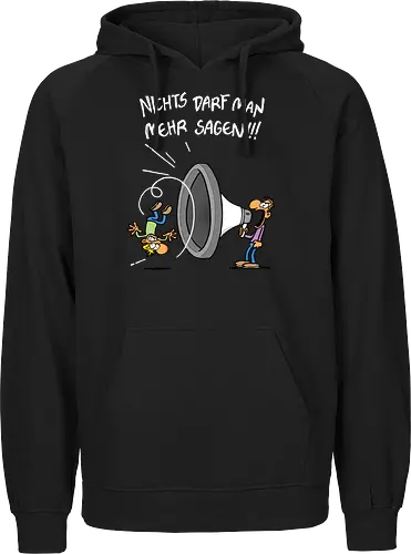 Nichts darf man mehr! - protest, nichts darf man - Fairtrade Hoodie
