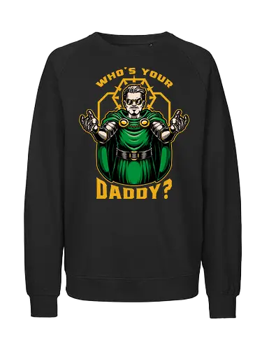 Doom Daddy Comic Villain - Pedro, Evil, Doom - Fairtrade Sweatshirt