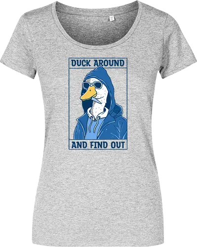 Duck Around and Find Out