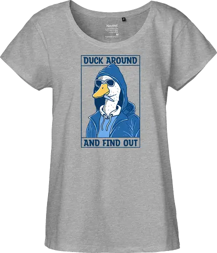 Duck Around and Find Out