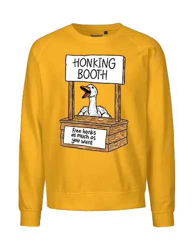 Honk Honk Honk - honk, honking, booth, free, goose, gans - Fairtrade Sweatshirt
