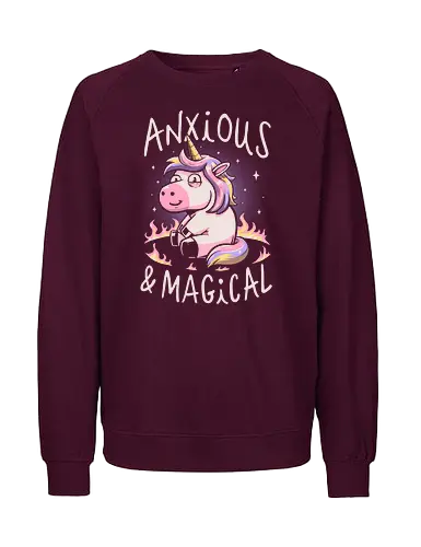 Anxious and Magical - Unicorn, Anxiety, Colorful, Magic - Fairtrade Sweatshirt