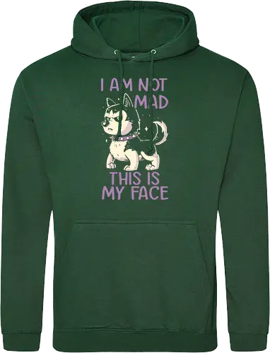 I Am Not Mad This Is My Face