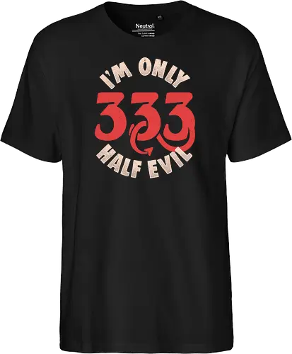 I am Only 333 - Half Evil