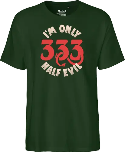 I am Only 333 - Half Evil