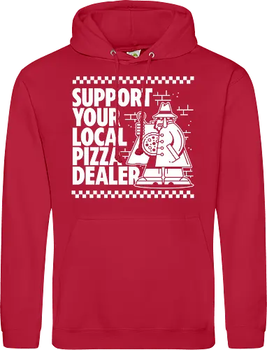 Support your local Pizza Dealer
