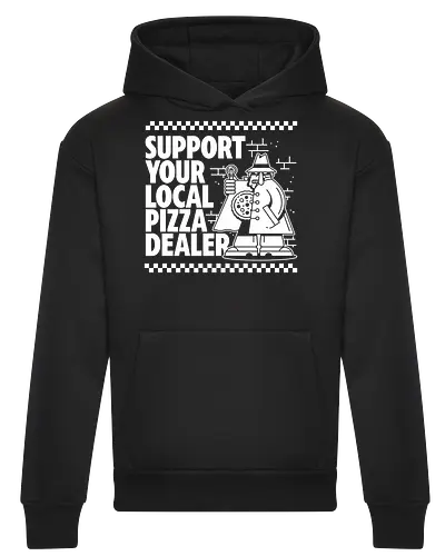 Support your local Pizza Dealer