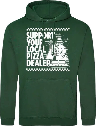 Support your local Pizza Dealer