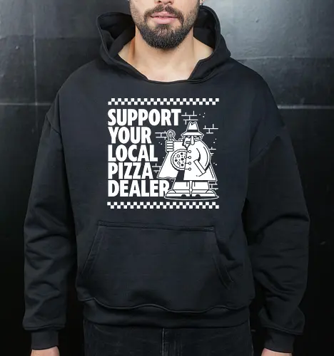 Support your local Pizza Dealer