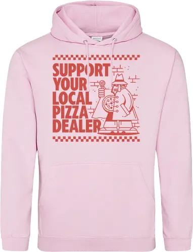 Support your local Pizza Dealer