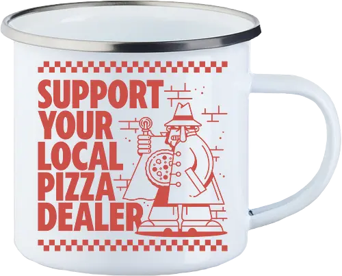 Support your local Pizza Dealer