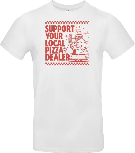 Support your local Pizza Dealer