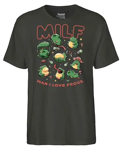 Man I Love Frogs - Frosch, Green, MILF, Funny - Fairtrade T-Shirt