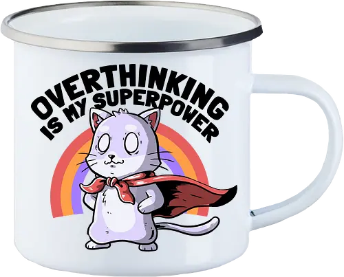 Overthinking is My Superpower