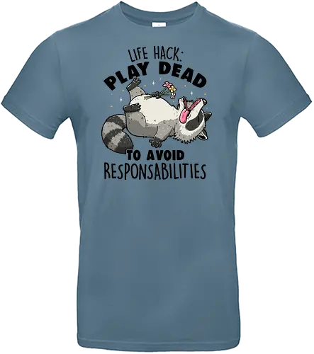 Play Dead - Acting, Raccoon, Responsibility - Standard T-Shirt